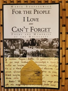 Signed FOR THE PEOPLE I LOVE AND CAN'T FORGET Holocaust Auschwitz Szapszewicz - Picture 1 of 7