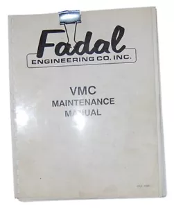 Fadal VMC Wartungshandbuch Einbau, Einstellungen, Schaltplan Handbuch 1988 - Bild 1 von 3