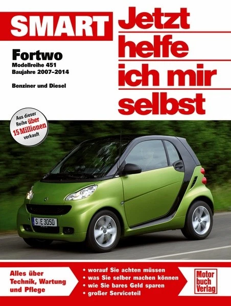 REPARATURANLEITUNG SMART Fortwo 451 Reparatur/BUCH Jetzt helfe ich mir selbst  - Bild 1 von 1