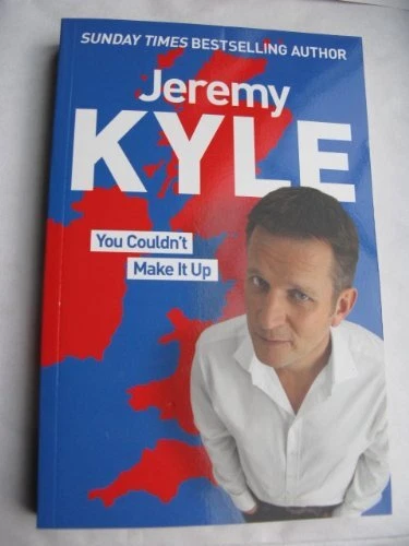 You Couldn't Make It Up,Jeremy Kyle- 9781444705195 - Image 1 of 1