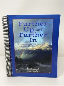 Further up & Further In - Paperback By Diane Pendergraft Study Utilizing Narnia - Picture 1 of 18
