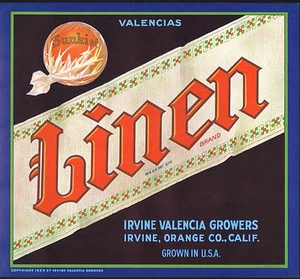 *Original* LINEN Fabric Tailor IRVINE Orange County Crate Label NOT A COPY!! - Picture 1 of 1