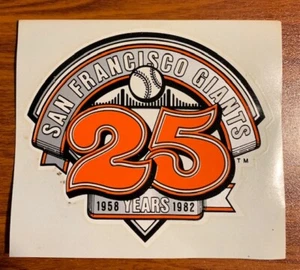Vintage San Francisco Giants 25 Years Decal Free Shipping - Picture 1 of 2