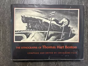 The Lithographs of Thomas Hart Benton Compiled & Edited by Creekmore Fath HCDJ - Picture 1 of 9