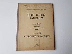 Livre CHEMINS DE FER S N C F - Série de prix bâtiments édition 1950 - Menuiserie - Bild 1 von 8