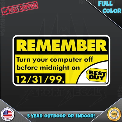 ISPORTDECALS.COM Y2K REMEMBER Turn Your Computer Off Best Buy Retro Vinyl Decal Sticker 301