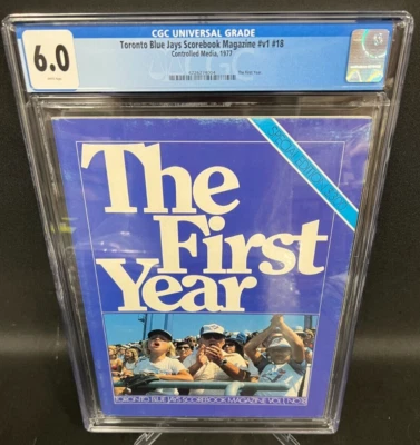 CGC 6.0 1977 MLB Scorebook Vol 1 18 Toronto Blue Jays "The First Year" Inception - Image 1 of 3