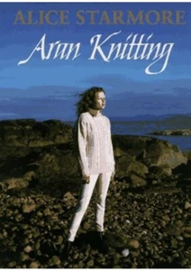 Tejer Aran de Alice Starmore - Patrones de suéter irlandés. Tapa dura - ¡Hermosa! - Imagen 1 de 7