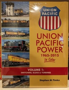 Union Pacific Power 1965-2015 In Color Vol 1: Switchers, Sluggs & Turbines - NEW - Picture 1 of 2