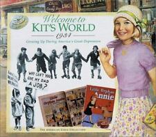 Welcome to Kit's World, 1934 : Growing Up During America's Great Depression [The