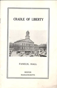Cradle of Liberty Faneuil Hall Boston Massachsetts Pamphlet - Picture 1 of 3