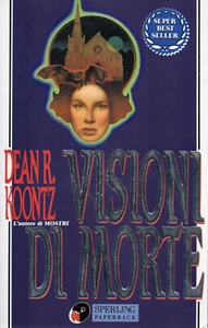 Dean Ray KOONTZ Visioni di morte Superbestseller Sperling Paperback Ristampa - Foto 1 di 1