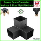 PERGOLA BLACK Square Beam Post Connector Bracket Y-shape 3 Sizes 72/92/102/122mm