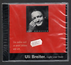 ULI BREITER, Light your Body, Breiter-Gruppe 1996 (?), Zust. 0-1 neu