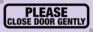 2pcs Please Close Door Gently Vinyl Decal Sticker Sign Truck Van Car Window Door - Foto 1 di 2