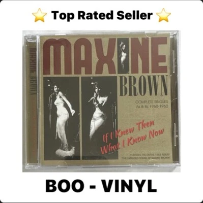 Maxine Brown If I Knew Then What I Know Now: Complete Singles As & Bs 1960- (CD) - Image 1 of 4