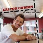 Easton Corbin All Over The Road Cd New