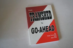Tramshed to Go-Ahead - Ticehurst/Platt 140 pp - Bild 1 von 1