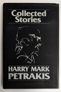 Signed First Edition HCDJ Harry Mark Petrakis COLLECTED STORIES HC DJ 1987 - Picture 1 of 3