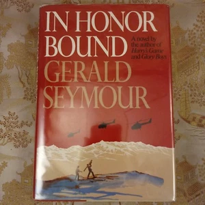In Honour Bound by Gerald Seymour First Edition - Picture 1 of 10