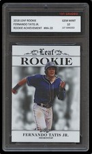 FERNANDO TATIS JR. 2018 LEAF ROOKIE ACHEIVEMENT 1ST GRADED 10 SAN DIEGO PADRES