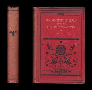 1885 Taylor REMINISCENCES OF BERLIN DURING THE FRANCO-GERMAN WAR 1870-71 Royalty - Picture 1 of 12