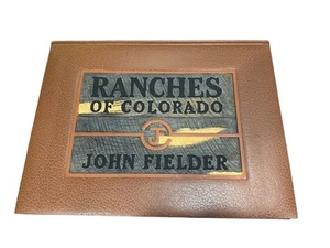 Ranches Of Colorado By John Fielder Book 2009 Embossed Cover 16” LIKE NEW - Picture 1 of 6