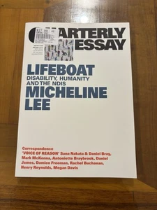 Lifeboat: Disability, Humanity and the NDIS: Quarterly Essay 91 by Micheline Lee - Picture 1 of 3