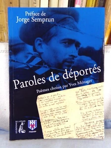 PAROLES DE DÉPORTÉS, YVES MÉNAGER, ÉDITIONS DE L'ATELIER/FNDIRP, 2001 - Imagen 1 de 12