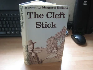 Margaret Holland - The Cleft Stick 1985 1st - Huguenots 17th C La Rochelle novel - Picture 1 of 4