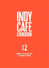 Selena Young Indy Cafe Cookbook: No 2 (Paperback)