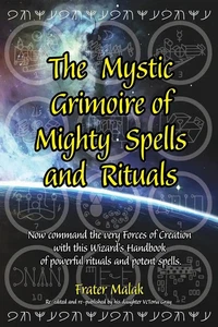 Frater Malak | The Mystic Grimoire of Mighty Spells and Rituals | Taschenbuch - Bild 1 von 2