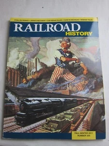 RAILROAD HISTORY - The Railway & Locomotive Historical Society Book 2011  # 205 - Imagen 1 de 3