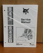 Bobcat 843 843B Skid Steer Loader Service Manual Shop Repair Book Part # 6566091