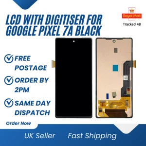 New LCD With Digitiser For Google Pixel 7A Black Fast Free Same Day Dispatch UK - Picture 1 of 1