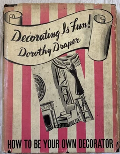 Decorating Is Fun By Dorothy Draper HC/DJ 1939 First Edition - Picture 1 of 12