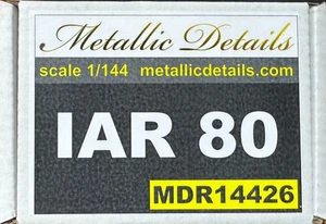 1/144  WW2 Fighter : IAR 80   [Rumania] #MDR14426 : METALLIC DETAILS - Bild 1 von 3