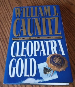 Cleopatra Gold by William J. Caunitz-First Edition in Dust Jacket-1993 New Cond - Picture 1 of 7