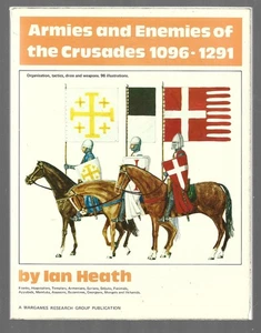 ARMIES OF ENEMIES OF THE CRUSADES . 1096 - 1291 . Ian HEATH - Picture 1 of 1