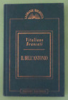 VITALIANO BRANCATI - IL BELL'ANTONIO - 1994 FABBRI Libro [L199]
