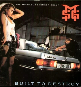 33T - THE MICHAEL SCHENKER GROUP - Built to destroy - Bild 1 von 2