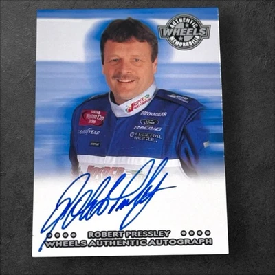 Robert Pressley NASCAR PACK PULLED signed card 2001 WHEELS AUTHENTICS AUTOGRAPH - Image 1 of 2