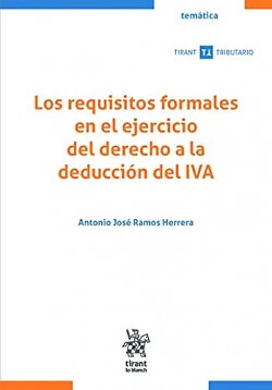 Los requisitos formales en el ejercicio del derecho a la deducción del IVA - Imagen 1 de 1