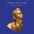 ROBBIE WILLIAMS - TAKE THE CROWN CD ALBUM