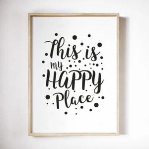 Este es mi lugar feliz imprimir decoración del hogar arte de pared texto tipografía póster A3 A4 - Imagen 1 de 2