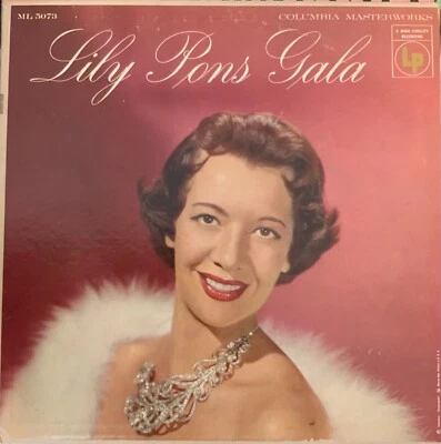 LILY PONS GALA-ORIGINAL MONO COLUMBIA MASTERWORKS ML-5073 VINYL-RARE-VINTAGE - Image 1 of 2