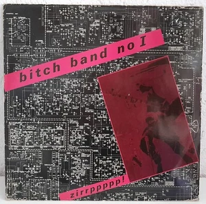 Vinyl-12"-LP # Bitch Band No I # Zirrppppp! # GeeBeeDee # 1981 # m-/g+ - Imagen 1 de 4