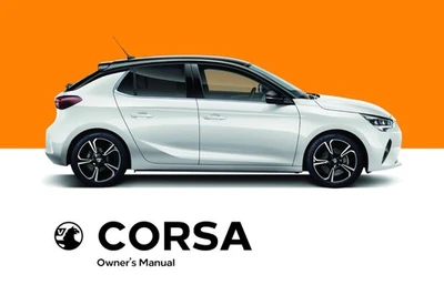 2023 VAUXHALL CORSA OWNERS MANUAL HANDBOOK NEW PRINT 314 PAGES - Image 1 of 4