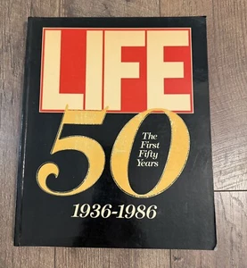 Life “The First 50 Years” 1936-1986 Hardcover Book - Picture 1 of 9