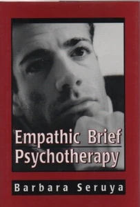 Empathic Brief Psychotherapy by Barbara Seruya 1st Fine/Fine - Imagen 1 de 1
